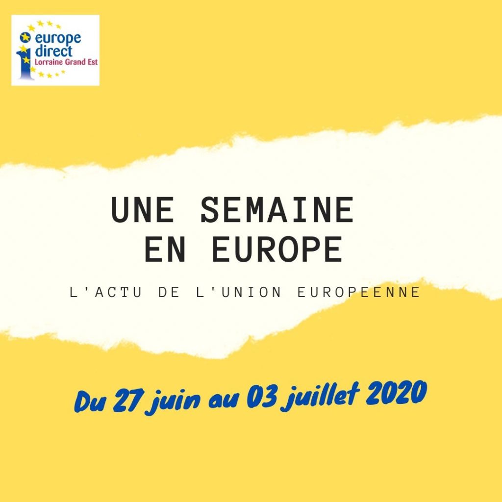 UNE SEMAINE EN EUROPE 27 juin 03 juillet