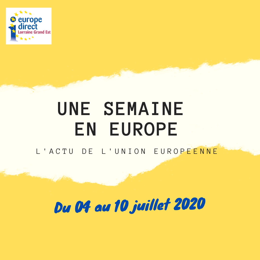 UNE SEMAINE EN EUROPE juillet 2